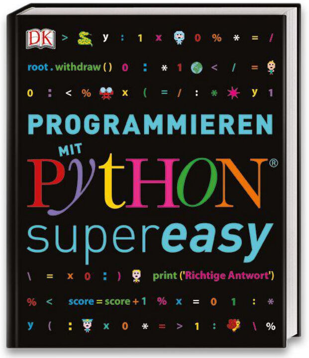 Dorling Kindersley Programmieren mit Python® - supereasy