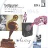 Meulen, Lionel van der - TonSpuren, Audio-CDs, Tl.1, 1888 bis 1945, 6 Audio-CDs - Preis vom 14.05.2024 04:49:28 h