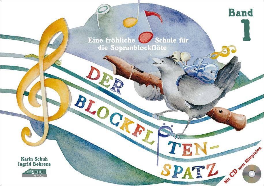 Schuh Der Blockflötenspatz (mit Begleit-CD), m. 1 Audio-CD