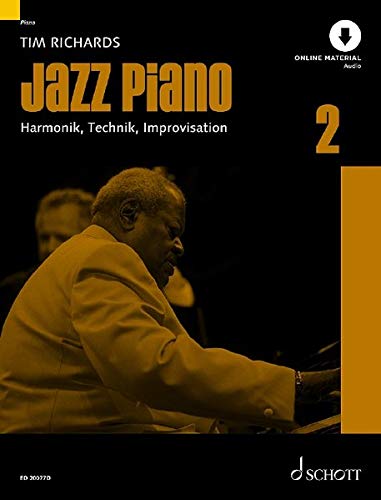 Tim Richards Jazz Piano: Harmonik, Technik, Improvisation. Band 2. Klavier. Lehrbuch mit Online-Audiodatei. (Modern Piano Styles)