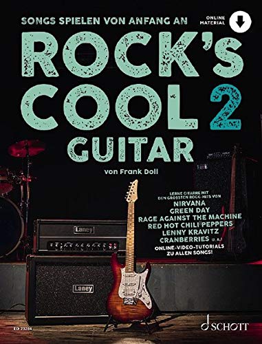 Frank Doll Rock's Cool GUITAR: Songs spielen von Anfang an. Band 2. Gitarre. Ausgabe mit Online-Audiodatei.