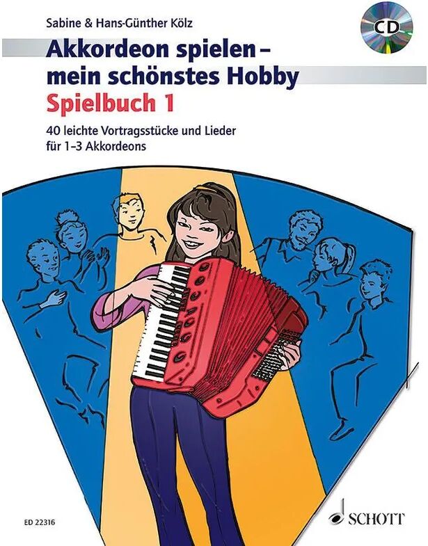 Schott Music, Mainz Akkordeon spielen - mein schönstes Hobby