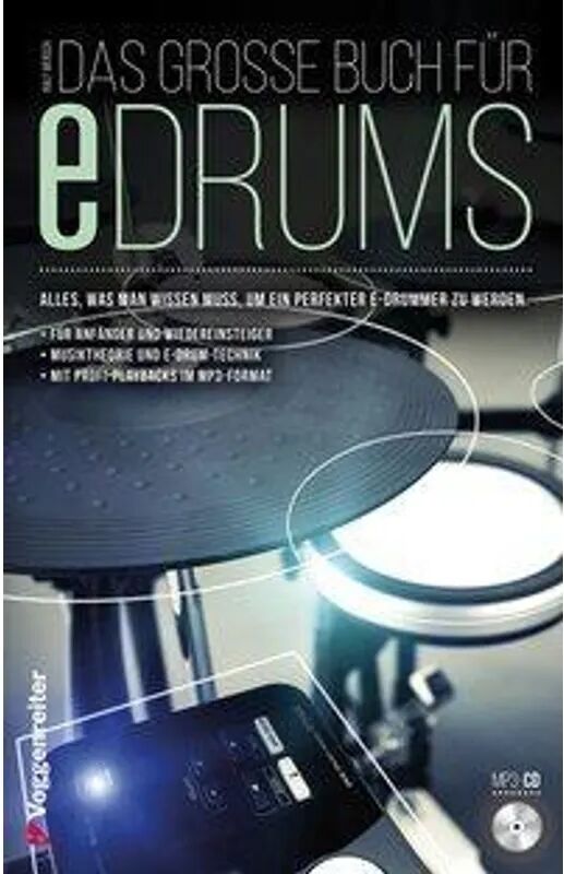 Voggenreiter Das große Buch für E-Drums, m. 1 Audio-CD