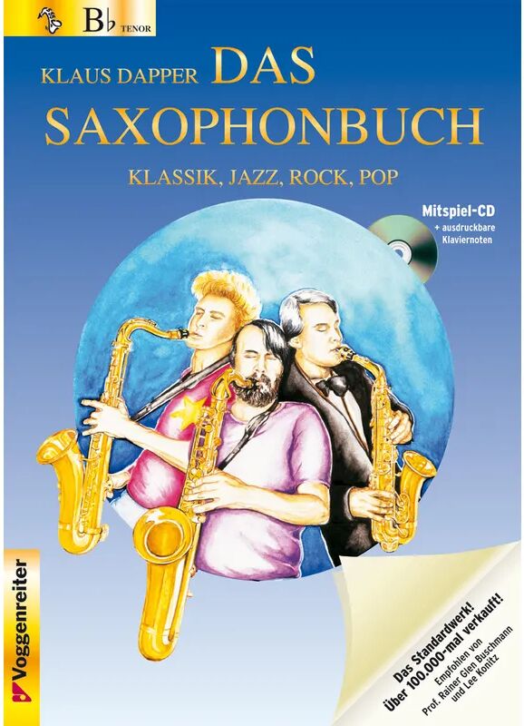 Voggenreiter Das Saxophonbuch: Tl.1 Das Saxophonbuch Bb, m. 1 Audio-CD