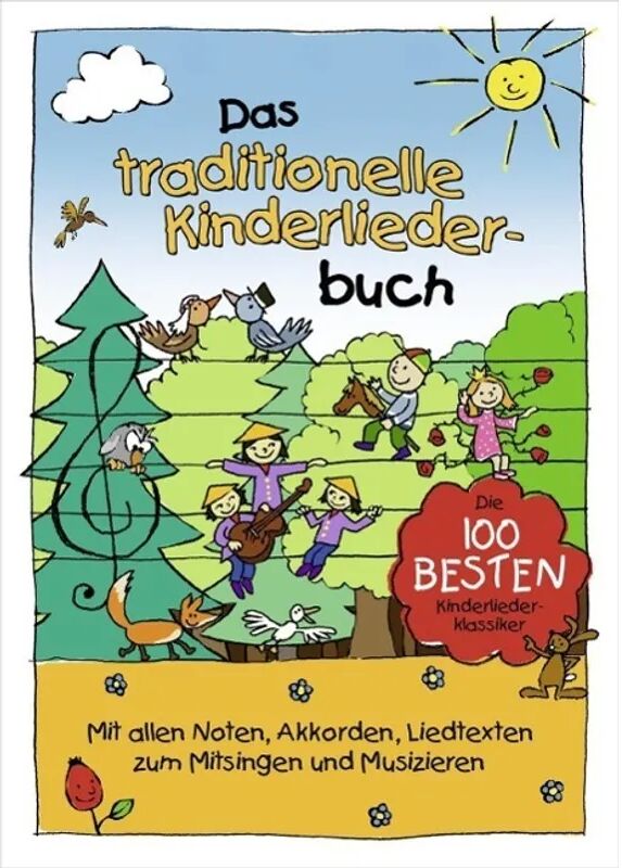 Lamp und Sumfleth Entertainment Das traditionelle Kinderliederbuch