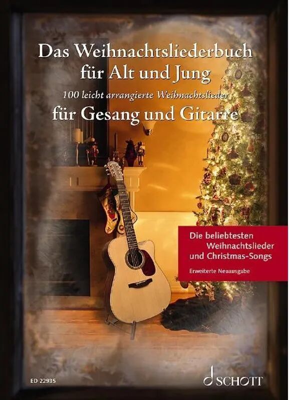 Schott Music, Mainz Das Weihnachtsliederbuch für Alt und Jung