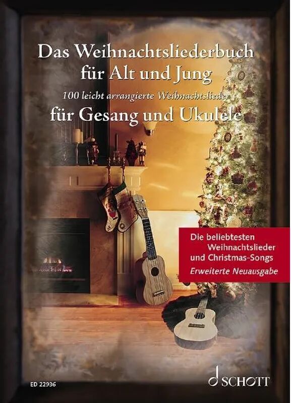 Schott Music Das Weihnachtsliederbuch für Alt und Jung