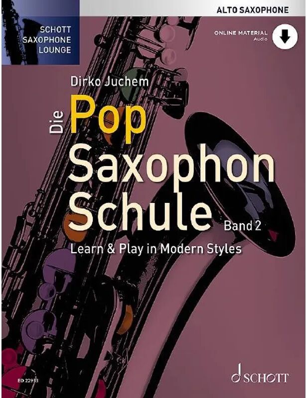 Schott Music, Mainz Die Pop Saxophon Schule, Alto Saxophone