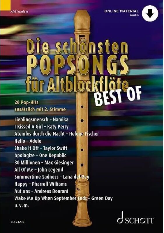 Schott Music, Mainz Die schönsten Popsongs für Alt-Blockflöte BEST OF