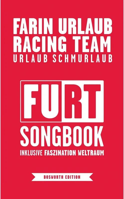 Bosworth Musikverlag Farin Urlaub Racing Team - Urlaub Schmurlaub