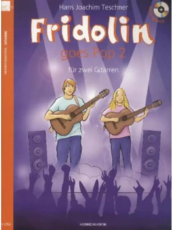 Heinrichshofen Fridolin goes Pop, für 2 Gitarren, Spielpartitur, m. Audio-CD