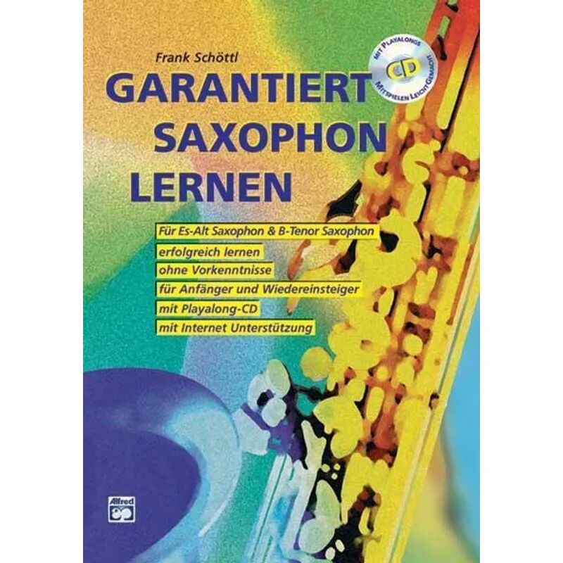 Alfred Music Publishing Garantiert Saxophon lernen, m. Audio-CD