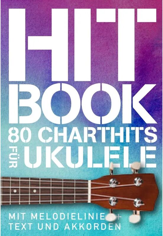 Bosworth Musikverlag Hit Book - 80 Charthits für Ukulele