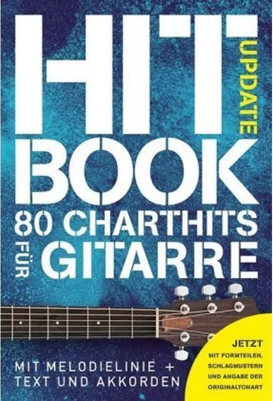 Bosworth Musikverlag Hitbook Update- 80 Charthits für Gitarre