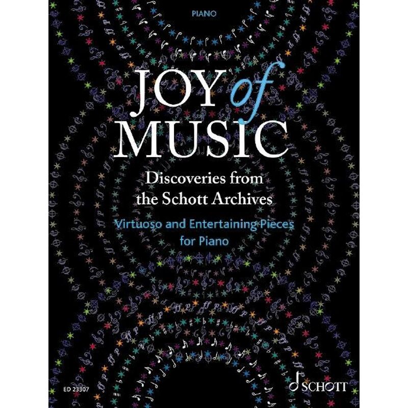 Schott Music, Mainz Joy of Music - Entdeckungen aus dem Verlagsarchiv Schott