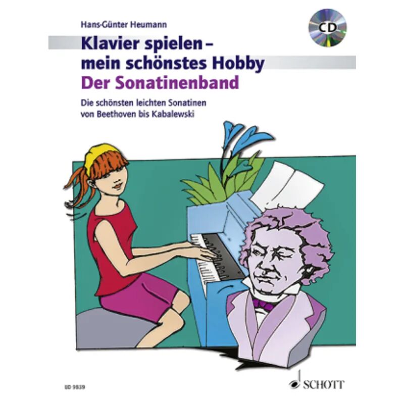 Schott Music, Mainz Klavier spielen, mein schönstes Hobby - Der Sonatinenband, m. Audio-CD