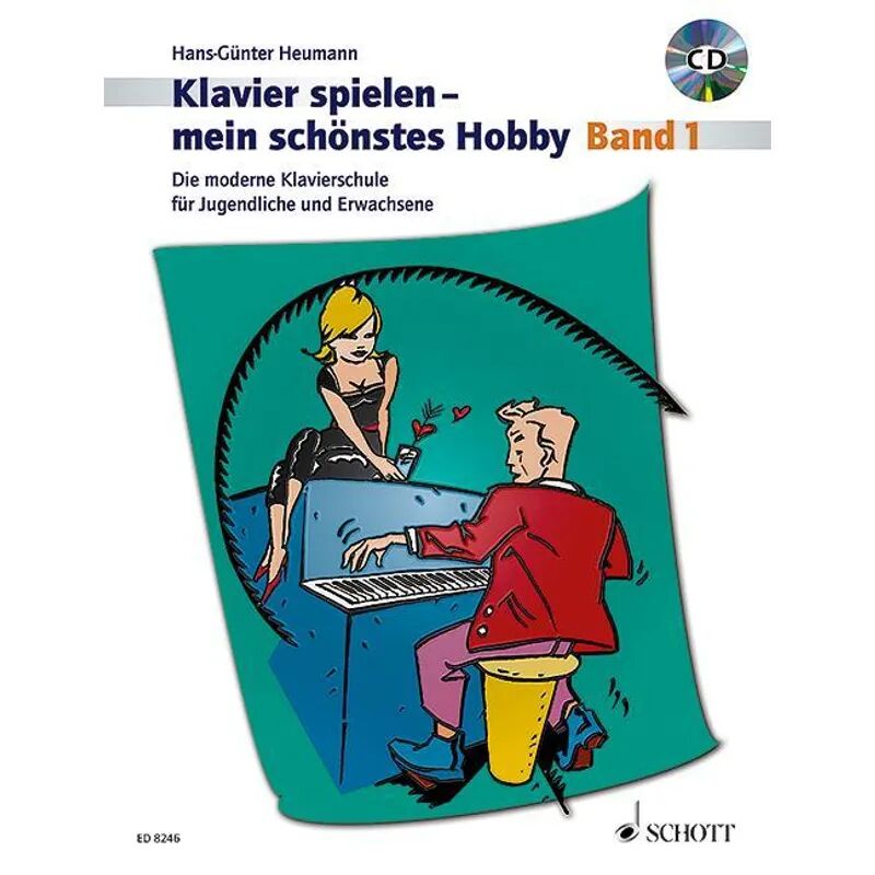 Schott Music, Mainz Klavierspielen, mein schönstes Hobby - Schule, m. Audio-CD
