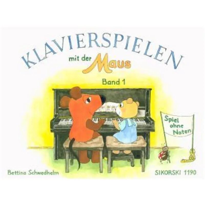 Sikorski Klavierspielen mit der Maus: Bd.1 Klavierspielen mit der Maus / Spiel ohne...