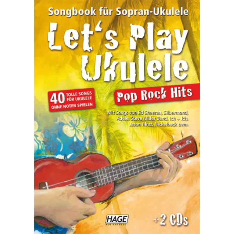 Hage Musikverlag Let's Play Ukulele Pop Rock Hits (mit 2 CDs)