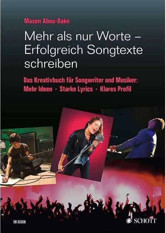 Schott Music, Mainz Mehr als nur Worte - Erfolgreich Songtexte schreiben