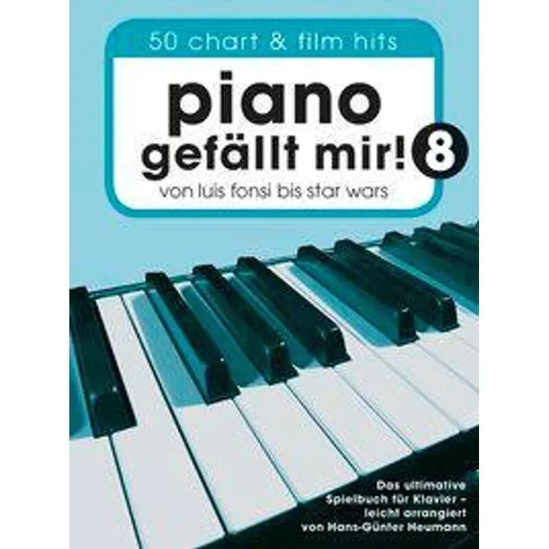 Bosworth Musikverlag Piano gefällt mir! 50 Chart und Film Hits - Band 8