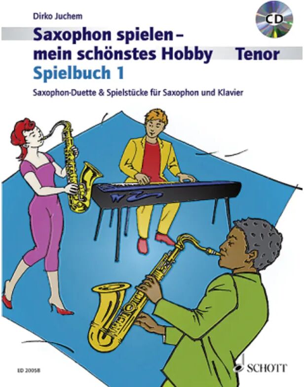 Schott Music, Mainz Saxophon spielen - mein schönstes Hobby