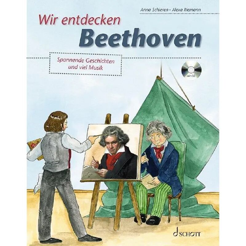 Schott Music, Mainz Wir entdecken Beethoven, m. Audio-CD