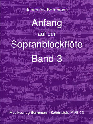 Johannes Bornmann Anfang Sopranblockflöte 3