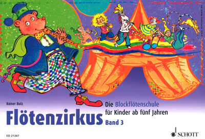 Schott Flötenzirkus 3