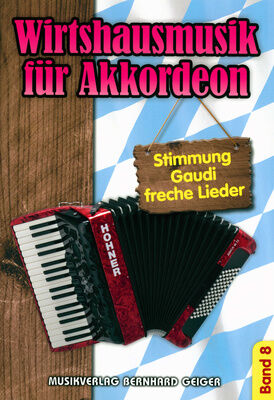 Musikverlag Geiger Wirtshausmusik Akkordeon 8