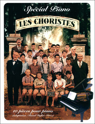 Editions Paul Beuscher Les Choristes Special Piano