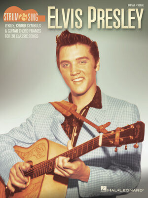 Hal Leonard Elvis Presley Strum & Sing