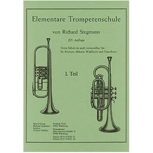 Richard Stegmann Elementare Trompetenschule 1 Richard Stegmann - Schulwerk für Blechblasinstrumente