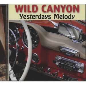 Wild Canyon - Yesterdays Melody (CD)