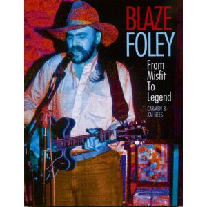 Blaze Foley - Blaze Foley - From Misfit To Legend