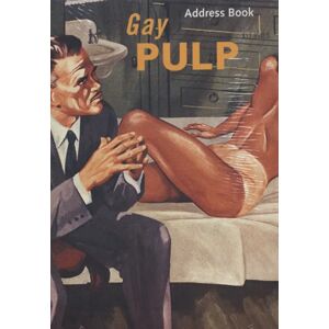 Gay Pulp - Adress Book - Gay Pulp - Adress Book - Chronicle Books