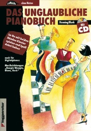 Henning Blunk - Das unglaubliche Pianobuch. Inkl. CD: Im Nu mit beiden Händen Klavier spielen und Spaß dabei haben. Auch für Digitalpianos. Musikrichtungen 'Boogie-Woogie, Blues, Rock' - Preis vom 14.03.2021 05:54:58 h