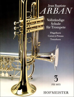 Friedrich Hofmeister Verlag Arban Schule für Trompete 3