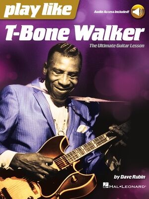 Hal Leonard Play Like T-Bone Walker