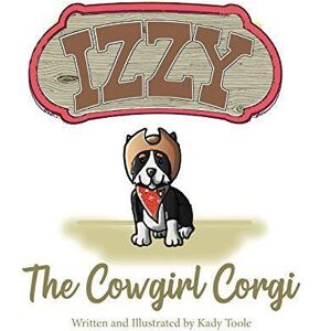 MediaTronixs Izzy Cowgirl Corgi by Toole, Kady