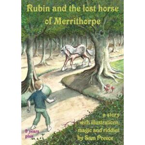 MediaTronixs Rubin and lost horse of Merrithorpe…, Preece, Sam