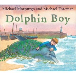 MediaTronixs Dolphin Boy by Morpurgo, Michael