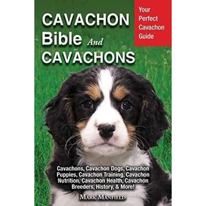 MediaTronixs Cavachon Bible And Cavachons: Your P…, Manfield, Mark