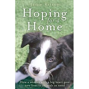 MediaTronixs Hoping For A Home: How a woman with a big heart ga… by Ritson, Janie