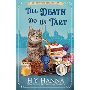 MediaTronixs Till Death Do Us Tart (Oxford Tearoom Mysteries ~  4):… by Hanna, H.Y.