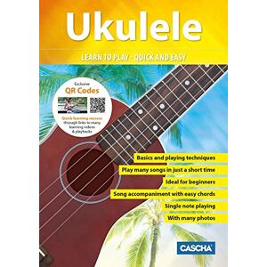 Cascha Ukulele - Learn To Play - Quick And Easy: Ukulele Method + Qr Qodes: Ukulele Method + Dvd - Publicité