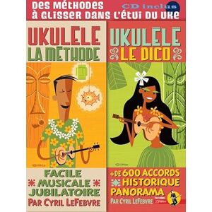 Lefebvre Cyril Lefebvre : Ukulele Pack (Methode/Dico) + 1 CD Rébillard - Publicité