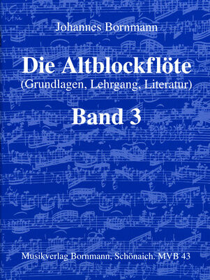 Johannes Bornmann Die Altblockflöte 3