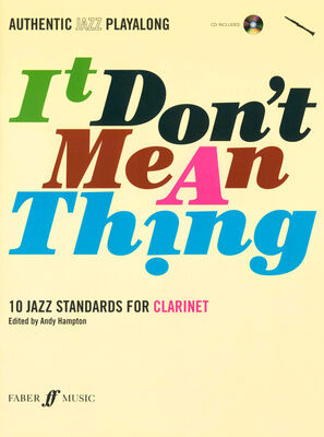 Faber Music It Don't Mean A Thing Clarinet