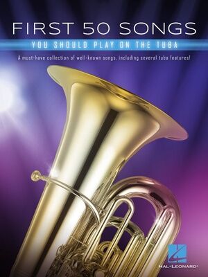 Hal Leonard 50 Songs You Should Tuba